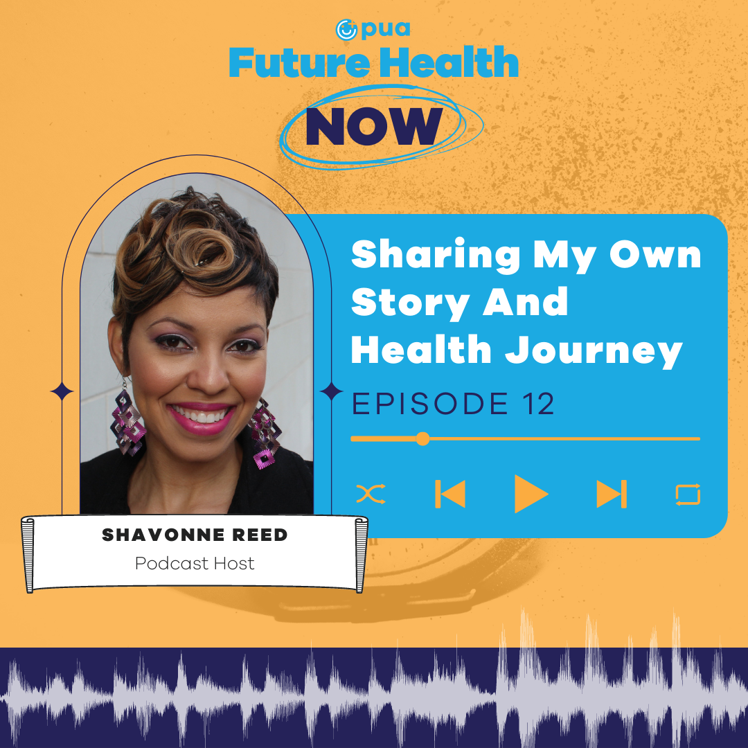 Future Health NOW Host Shavonne Reed shares her personal health journey in episode 11.